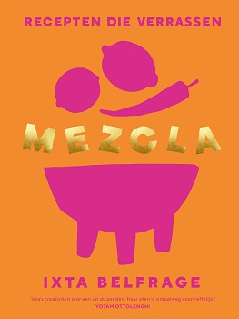 winnen kookboek Mezcla Ixta Belfrage recept